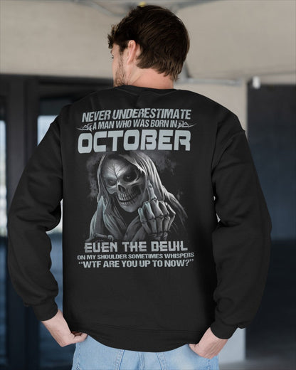OCTOBER - NEVER UNDERESTIUNDER A MAN - T-SHIRT FOR MAN - TLEE10 (SKU08-05-10)