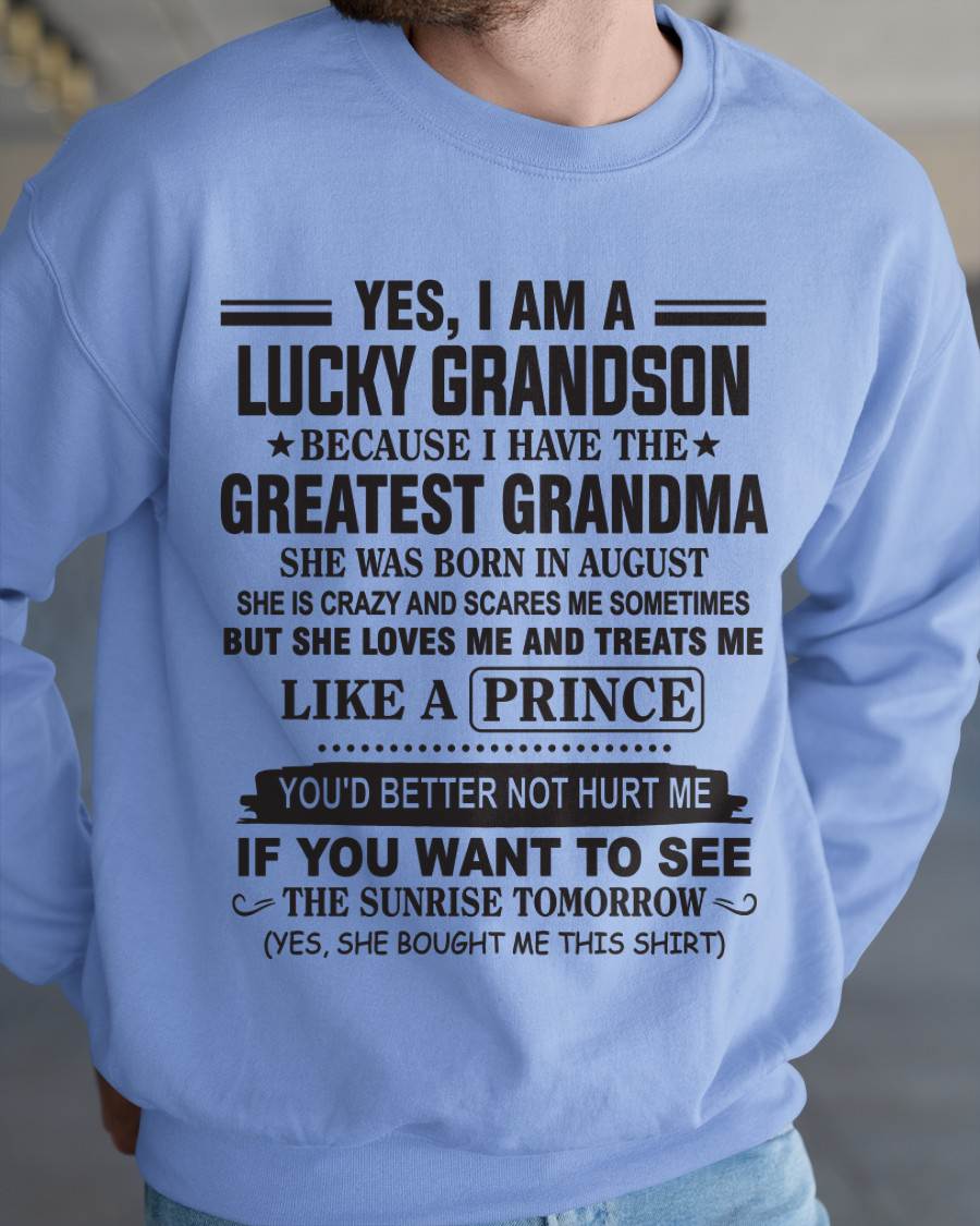 AUGUST - YES, I AM A LUCKY GRANDSON BECAUSE I HAVE THE GREATEST GRANDMA - FROM GRANDMA - TLEE08 (SKU10-84-08)