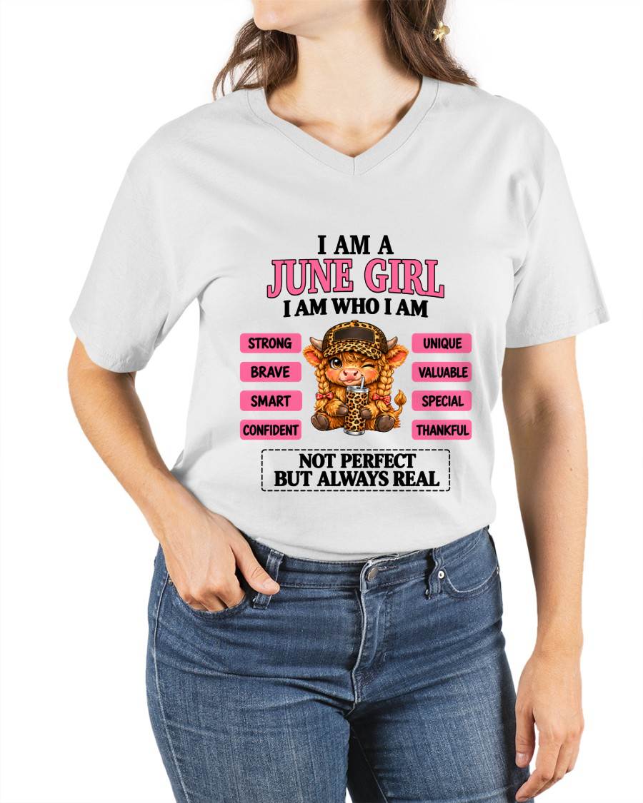 JUNE GIRL – UNIQUE AND FEARLESS WOMAN TEE - FOR WOMEN - TLEE06 (SKU2610-616-06)