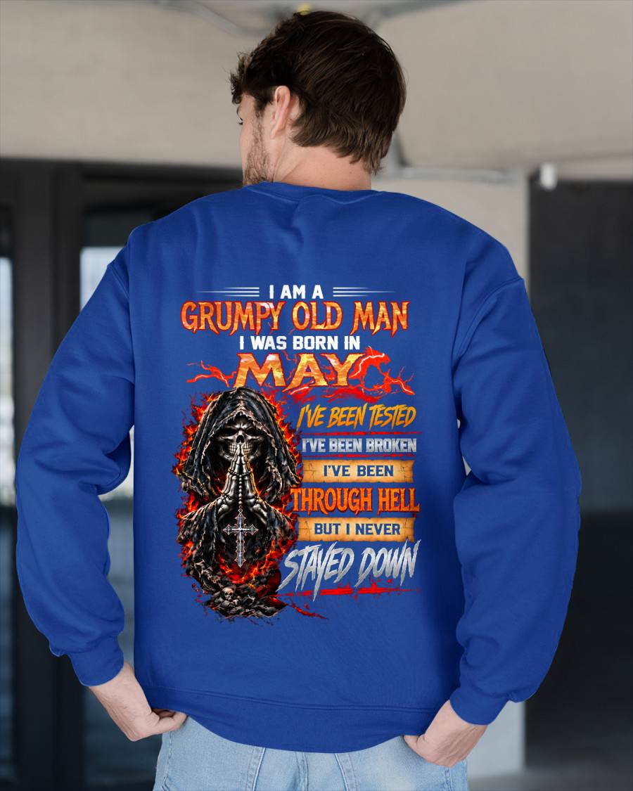 MAY BORN GRUMPY OLD MAN – BUILT THROUGH HELL - FOR MAN - TLEE05 (SKU2609-372-05)