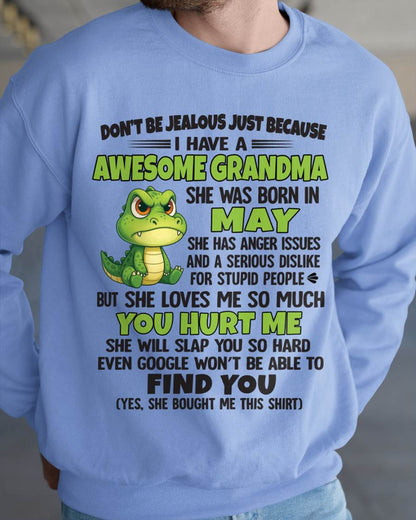 MAY - DON'T BE JEALOUS JUST BECAUSE I HAVE A AWESOME GRANDMA - FROM GRANDMA - TLEE05 (SKU09-116-05)