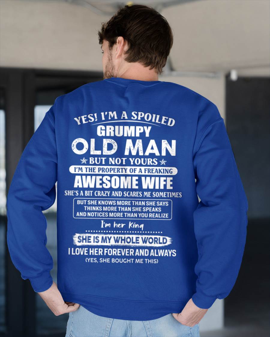 Yes I'm A Spoiled Grumpy Old Man - Gift For Husband From Wife - TLEE00 (SKU07-100-00)