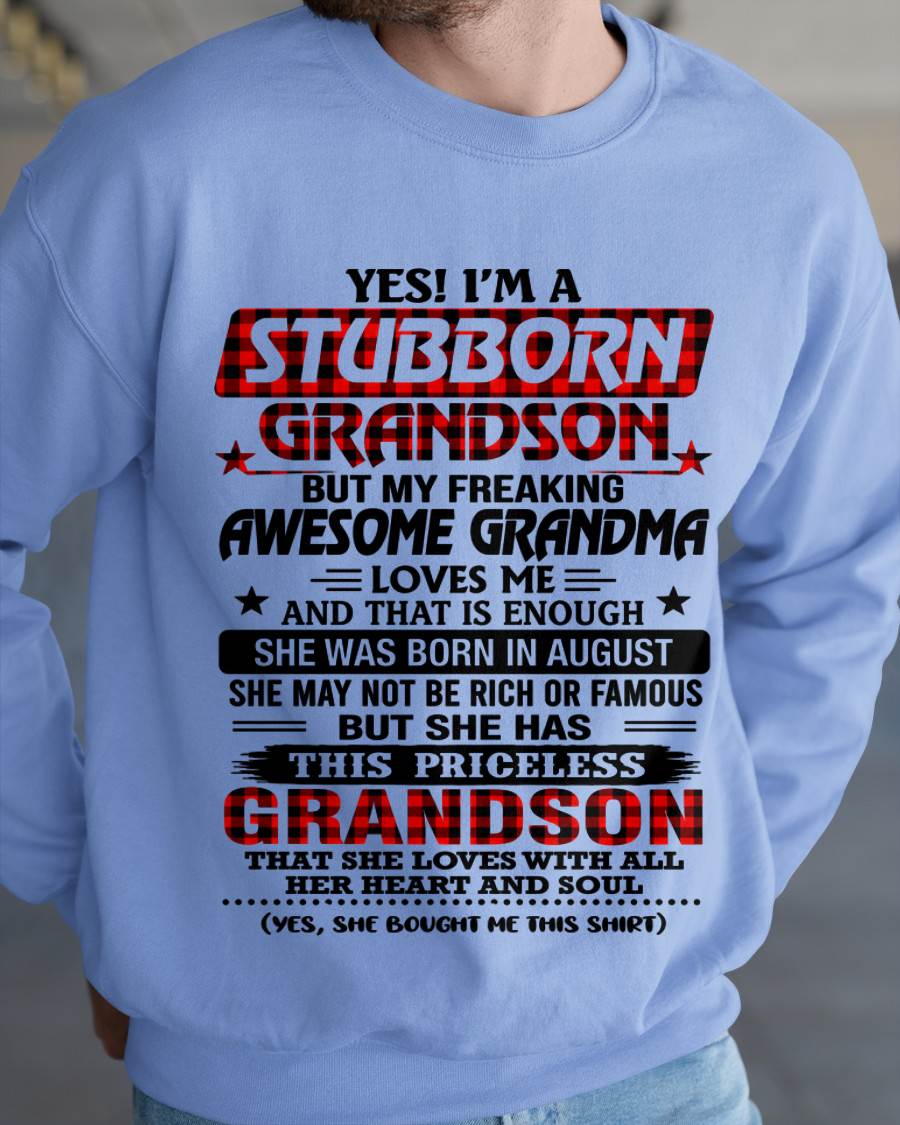 AUGUST - STUBBORN GRANDSON GRANDMA SHIRT - FROM GRANDMA - TLEE08 (SKU2608-86-08)