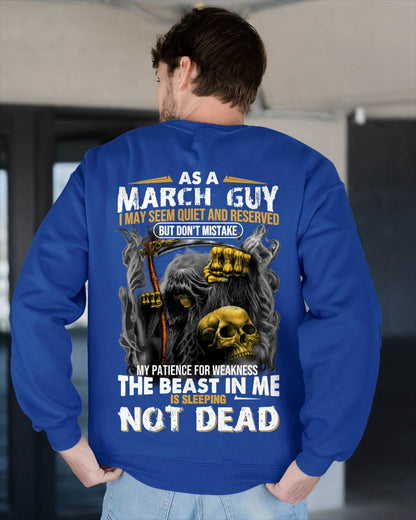 March - As A March Guy I May Seem Quiet And Reserved - Gift For Man - TLEE03 (SKU08-82-03)