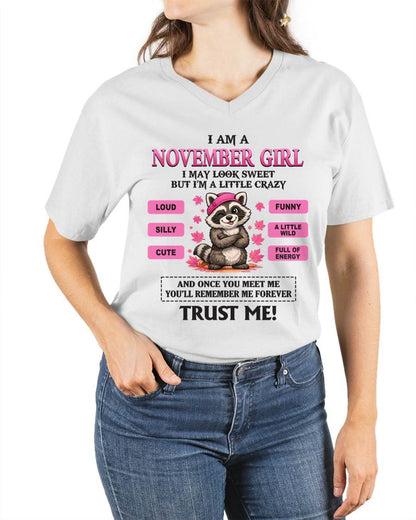 NOVEMBER GIRL - I MAY LOOK SWEET BUT I’M A LITTLE CRAZY - FOR WOMEN - TLEE11 (SKU2603-80-11)