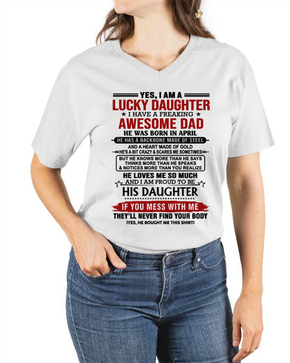 APRIL - YES, I AM A LUCKY DAUGHTER I HAVE A FREAKING AWESOME DAD - FROM DAD - TLEE04 (SKU26T-0176-04)