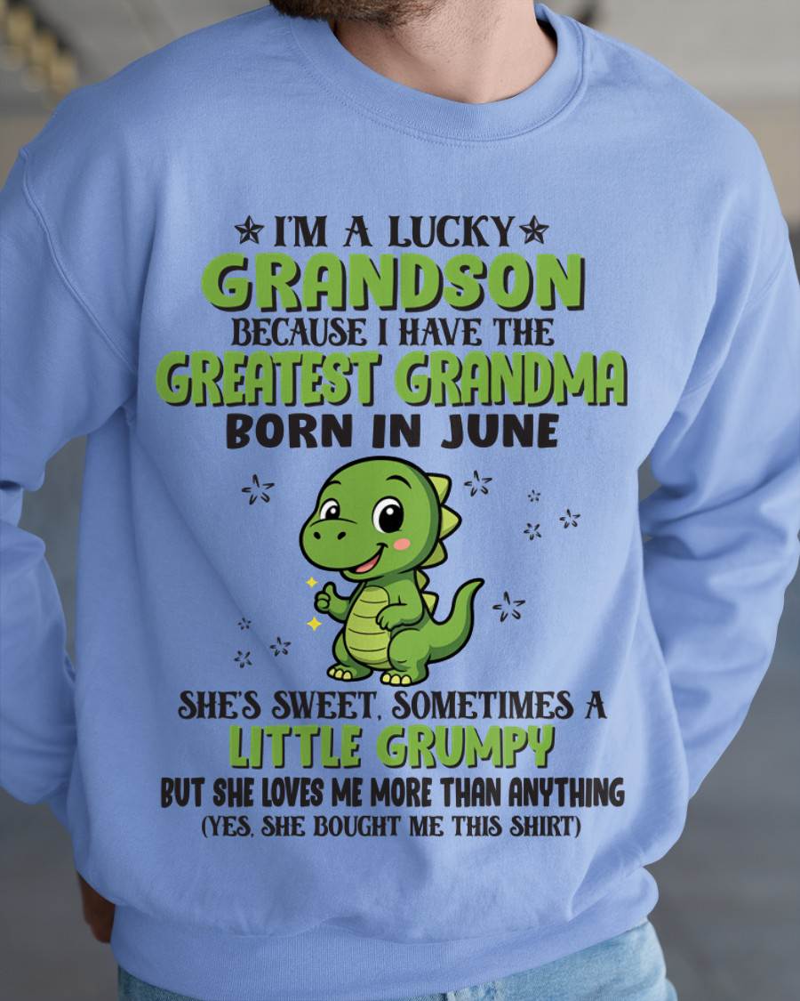 JUNE - I'M A LUCKY GRANDSON BECAUSE I HAVE THE GREATEST GRANDMA - FROM GRANDMA - TLEE06 (SKU09-86-06)