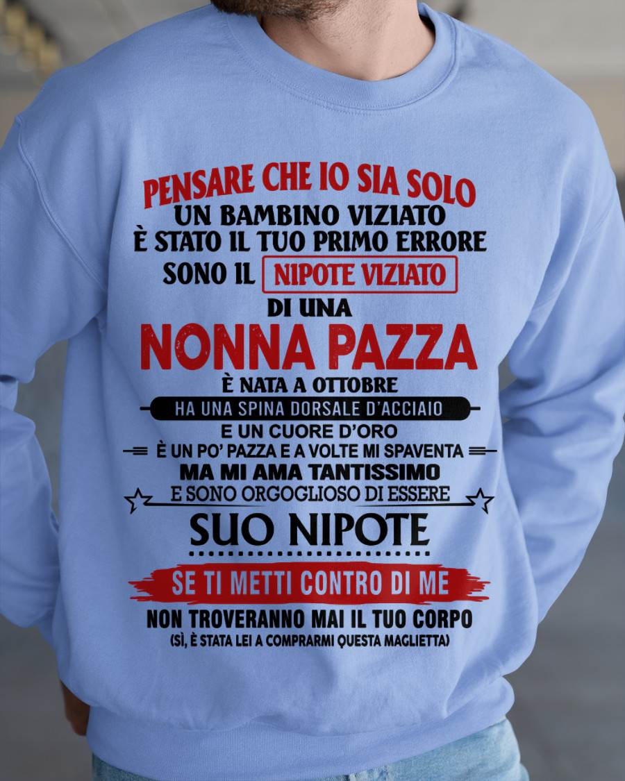 NONNA PAZZA NATA A OTTOBRE – NIPOTE VIZIATO – DALLA NONNA - TLEE10 (SKU2605-334-10)