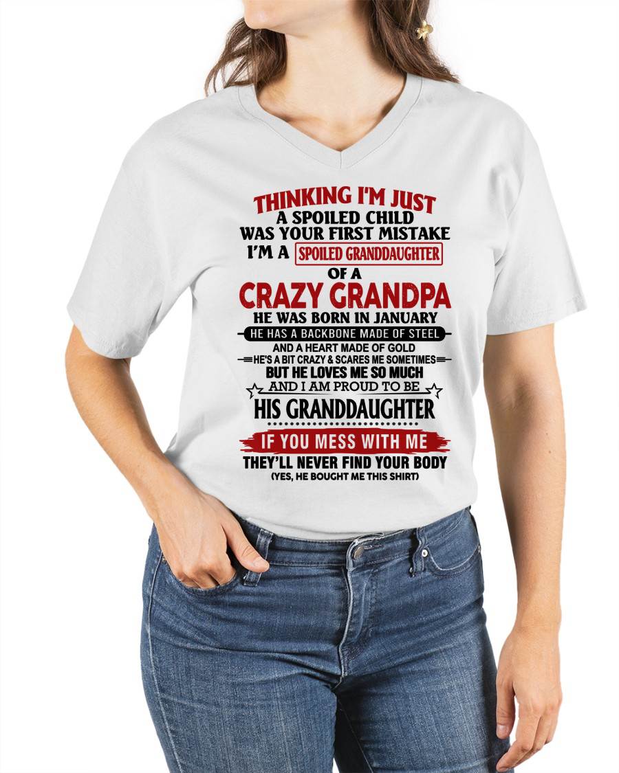 JANUARY - THINKING I’M JUST A SPOILED CHILD WAS YOUR FIRST MISTAKE  I’M A SPOILED GRANDDAUGHTER OF A  CRAZY GRANDPA - FROM GRANDPA - TLEE01 (SKU12-256-01)
