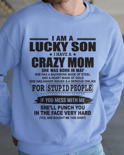 MAY - I AM A LUCKY SON I HAVE A CRAZY MOM - FROM MOM - TLEE05 (SKU10-15-05)