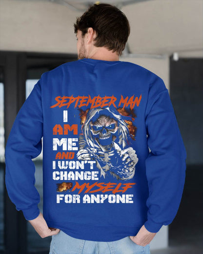 September Man - I Am Me And I Won't Change Myself For Anyone - Gift For Man - TLEE09 (SKU08-75-09)