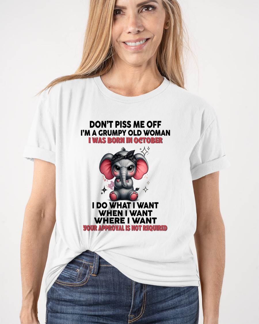 OCTOBER - I DO WHAT I WANT, WHEN I WANT, AND I DON’T NEED YOUR PERMISSION - FOR WOMEN - TLEE10 (SKU2602-185-10)