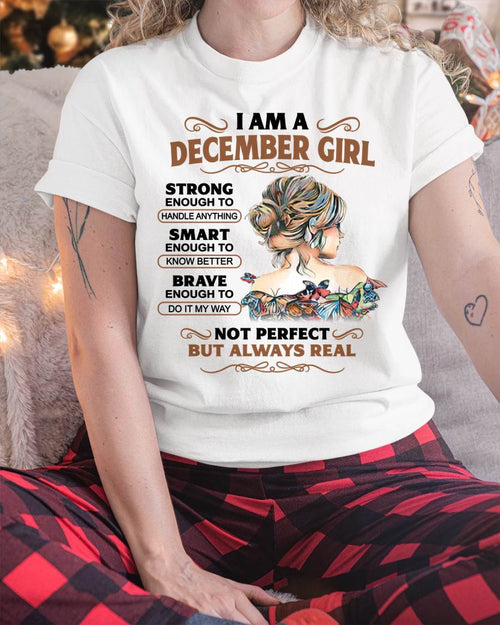DECEMBER – INSPIRATIONAL WOMEN’S SHIRT NOT PERFECT BUT REAL - FOR WOMEN - TLEE12 (SKU2604-159-12)