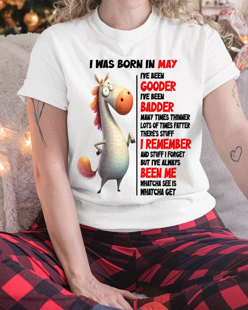 BORN IN MAY FUNNY SHIRT – GOODER BADDER HUMOR BIRTHDAY TEE - FOR WOMEN - TLEE05 (SKU2603-270-05)