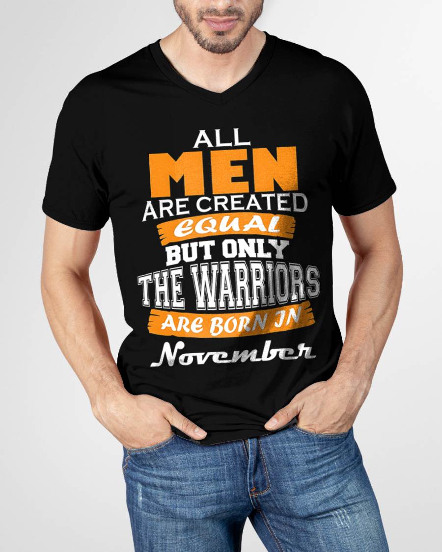 NOVEMBER WARRIORS ARE NOT CREATED, THEY ARE BORN - FOR MAN - TLEE11 (SKU2605-59-11)