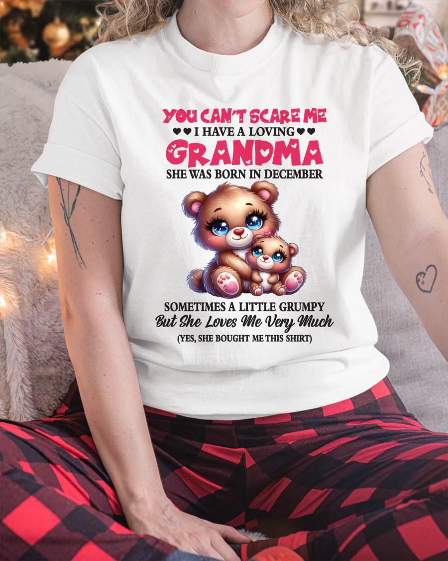 DECEMBER - YOU CAN’T SCARE ME I HAVE A LOVING GRANDMA - FROM GRANDMA - TLEE12 (SKU2602-129-12)