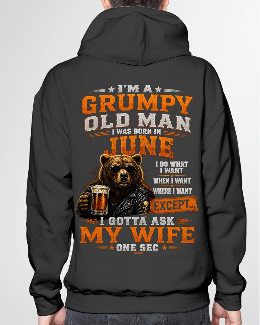 JUNE GRUMPY OLD MAN I GOTTA ASK MY WIFE - FOR MAN - TLEE06 (SKU2608-506-06)