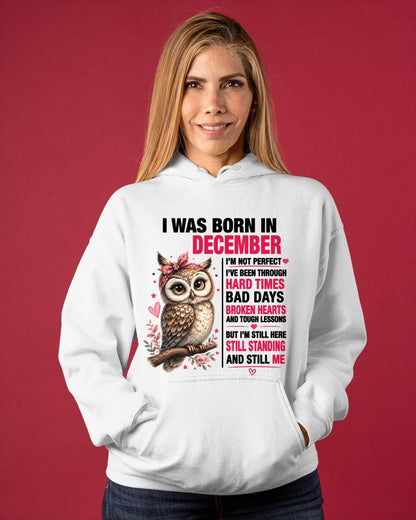BORN IN DECEMBER – STILL HERE, STILL STANDING - FOR WOMEN - TLEE12 (SKU2605-152-12)