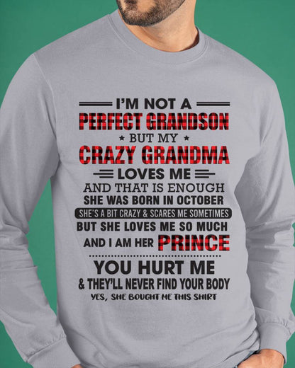 OCTOBER - I’M NOT A PERFECT GRANDSON BUT MY CRAZY GRANDMA LOVES ME AND THAT IS ENOUGH - FROM GRANDMA - TLEE10 (SKU12-310-10)