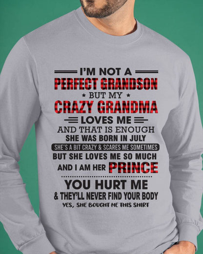 JULY - I’M NOT A PERFECT GRANDSON BUT MY CRAZY GRANDMA LOVES ME AND THAT IS ENOUGH - FROM GRANDMA - TLEE07 (SKU12-310-07)