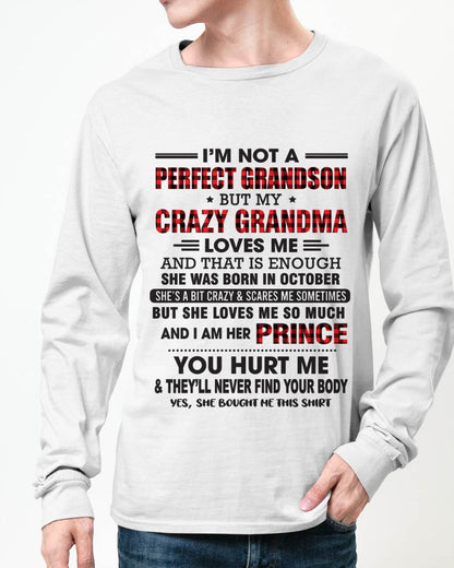 OCTOBER - I’M NOT A PERFECT GRANDSON BUT MY CRAZY GRANDMA LOVES ME AND THAT IS ENOUGH - FROM GRANDMA - TLEE10 (SKU12-310-10)
