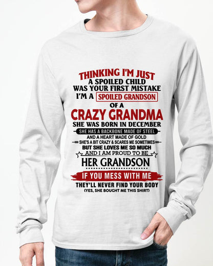 DECEMBER - THINKING I’M JUST A SPOILED CHILD WAS YOUR FIRST MISTAKE  I’M A SPOILED GRANDSON OF A CRAZY GRANDMA - FROM GRANDMA - TLEE12 (SKU12-228-12)