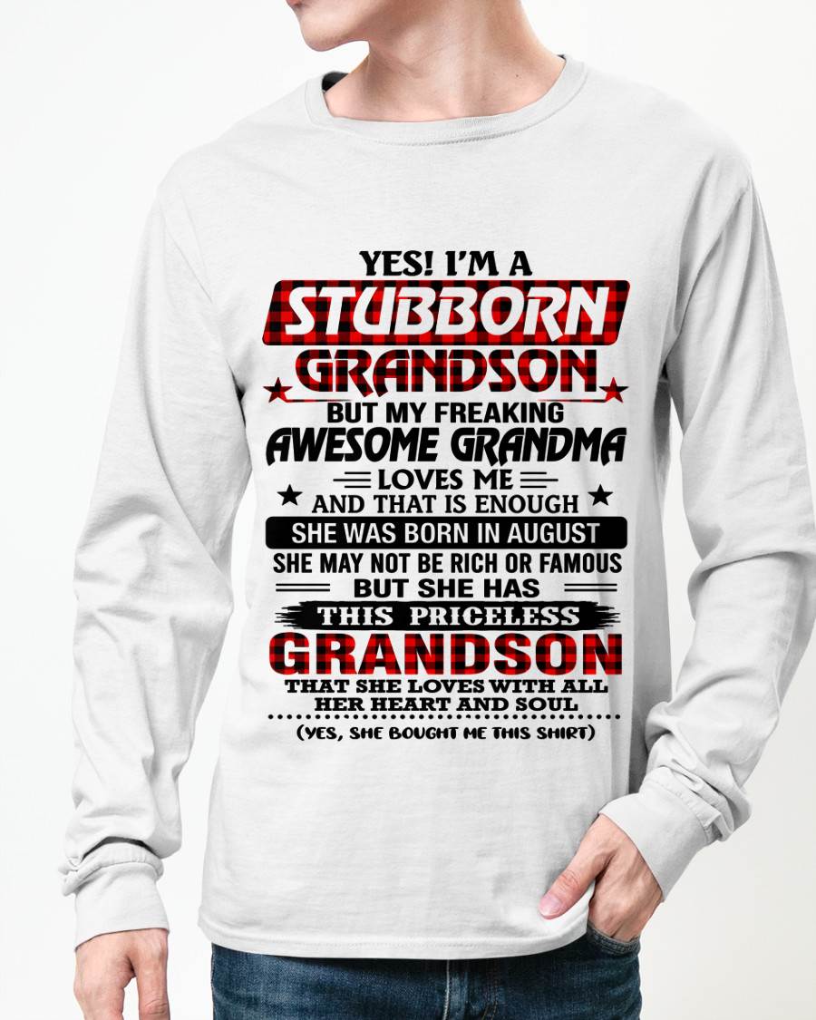 AUGUST - STUBBORN GRANDSON GRANDMA SHIRT - FROM GRANDMA - TLEE08 (SKU2608-86-08)