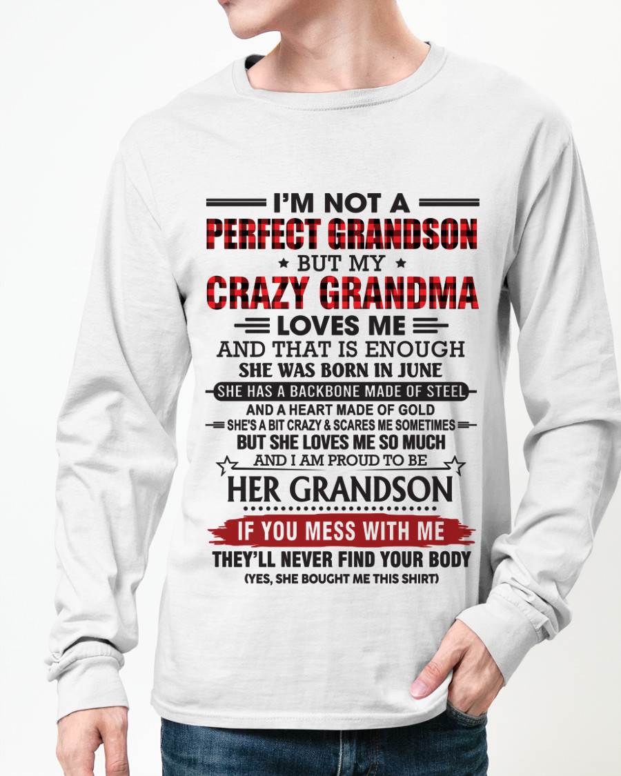 JUNE - I’M NOT PERFECT, BUT MY CRAZY GRANDMA LOVES ME - FROM GRANDMA - TLEE06 (SKU26T-01131-06)