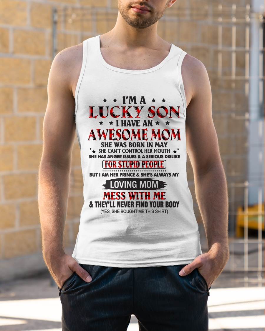 MAY - I’M A LUCKY SON I HAVE AN AWESOME MOM - FROM MOM - TLEE05 (SKU26T-01-24-05)