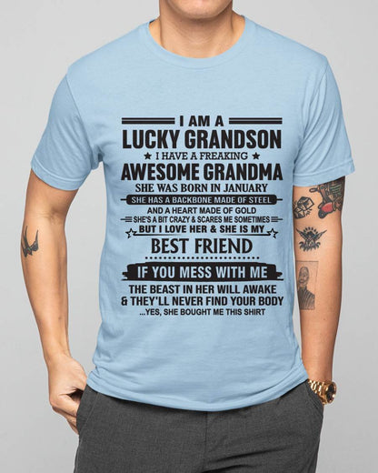 JANUARY - I AM A LUCKY GRANDSON I HAVE A FREAKING AWESOME GRANDMA - FROM GRANDMA - TLEE01 (SKU2603-05-01)