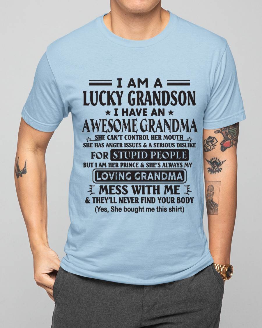 I AM A LUCKY GRANDSON I HAVE AN AWESOME GRANDMA - FROM GRANDMA - TLEE00 (SKU12-40-00)
