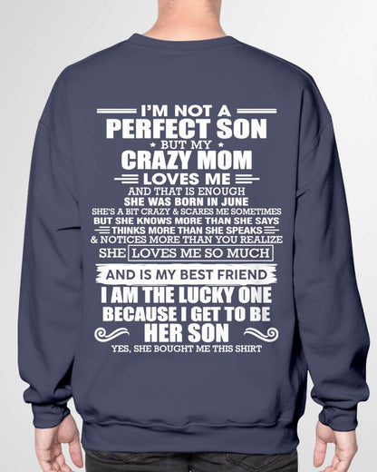 JUNE MOM - SHE MAY BE CRAZY BUT SHE LOVES ME UNCONDITIONALLY - FROM MOM - TLEE06 (SKU2604-84-06)