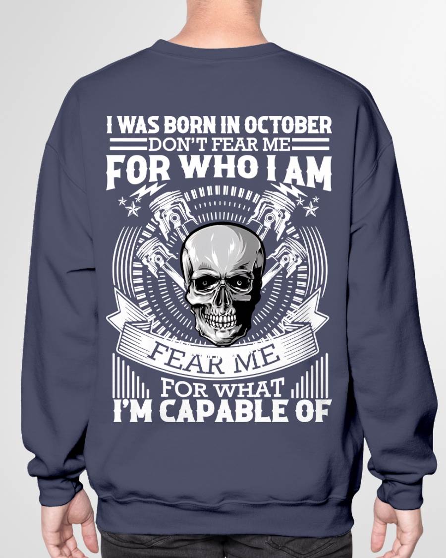 OCTOBER – DON’T FEAR ME FOR WHO I AM, FEAR ME FOR WHAT I’M CAPABLE OF - FOR MAN - TLEE10 (SKU2604-199-10)