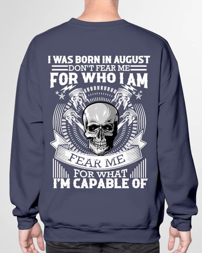 AUGUST – DON’T FEAR ME FOR WHO I AM, FEAR ME FOR WHAT I’M CAPABLE OF - FOR MAN - TLEE08 (SKU2604-199-08)