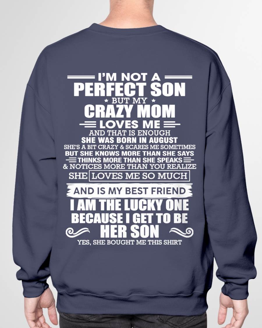 AUGUST MOM - SHE MAY BE CRAZY BUT SHE LOVES ME UNCONDITIONALLY - FROM MOM - TLEE08 (SKU2604-84-08)