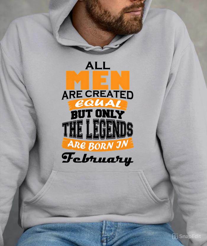 FEBRUARY BORN – ONLY LEGENDS ARE CREATED - FOR MAN - TLEE02 (SKU2606-281-02)