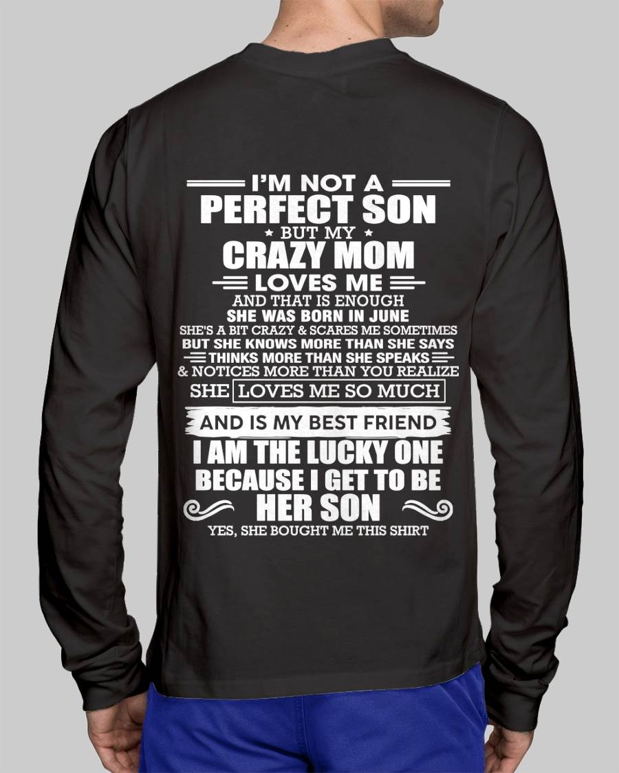 JUNE MOM - SHE MAY BE CRAZY BUT SHE LOVES ME UNCONDITIONALLY - FROM MOM - TLEE06 (SKU2604-84-06)