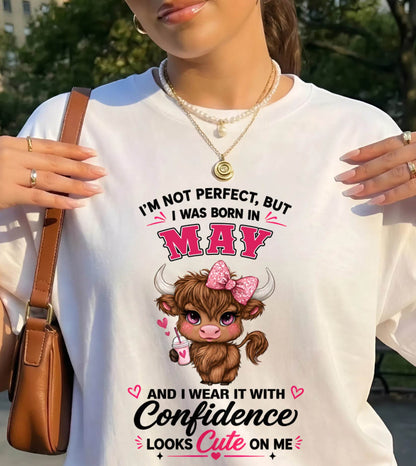 MAY BORN CONFIDENCE TEE - FOR WOMEN - TLEE05 (SKU2608-118-05)