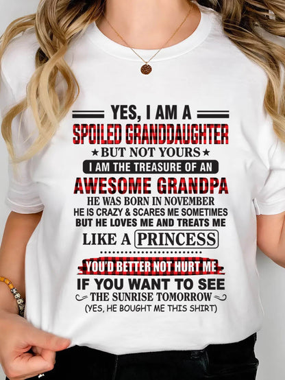 NOVEMBER - YES, I AM A SPOILED GRANDDAUGHTER – TREASURE OF AN AWESOME GRANDPA - FROM GRANDPA - TLEE11 (SKU2602-205-11)