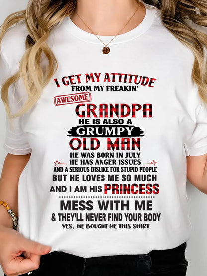 JULY - I GET MY ATTITUDE FROM MY FREAKIN’ AWESOME GRANDPA HE IS ALSO A GRUMPY OLD MAN - FROM GRANDPA - TLEE07 (SKU2603-36-07)