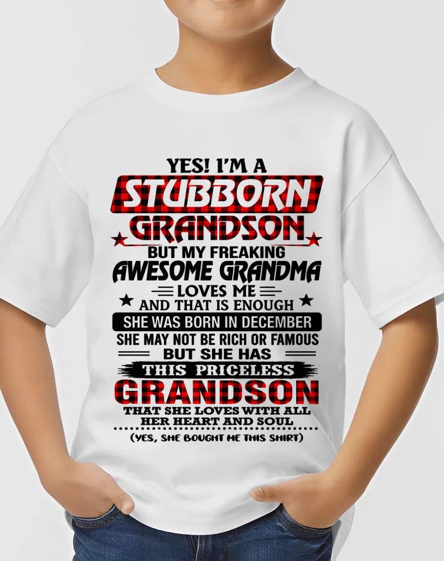 DECEMBER - STUBBORN GRANDSON GRANDMA SHIRT - FROM GRANDMA - TLEE12 (SKU2608-86-12)