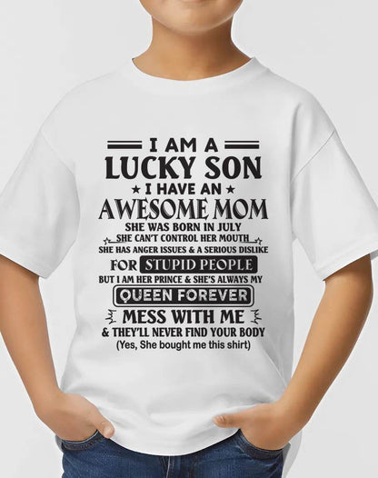 JULY - I AM A LUCKY SON I HAVE AN AWESOME MOM - FROM MOM - TLEE07 (SKU11-37-07)
