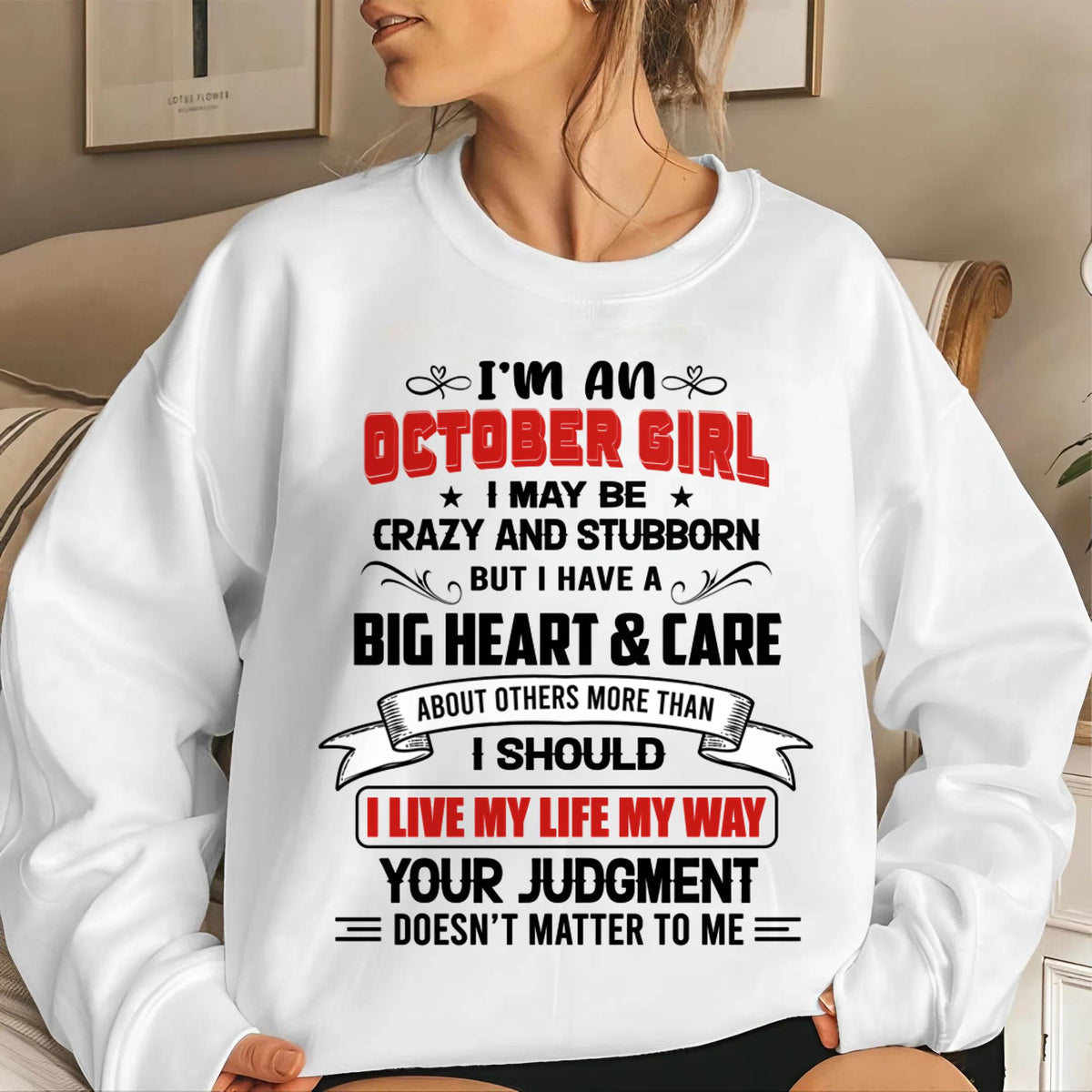 OCTOBER - MY LIFE, MY RULES, AND I STAND BY EVERY CHOICE I MAKE - FOR WOMEN - TLEE10 (SKU26T-01239-10)