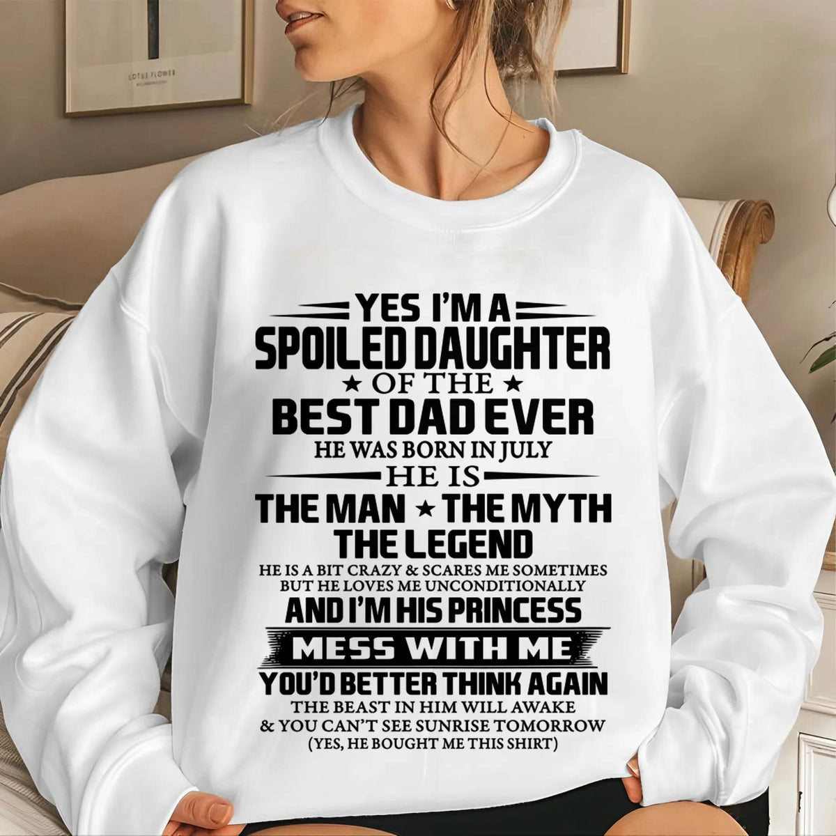 JULY - SPOILED DAUGHTER OF THE BEST DAD EVER - FROM DAD - TLEE07 (SKU2604-197-07)