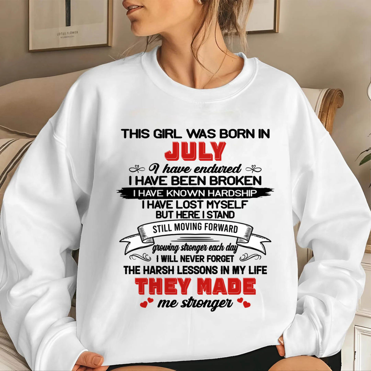 JULY - EVERY HARD LESSON MADE ME STRONGER - FOR WOMEN - TLEE07 (SKU2602-22-07)