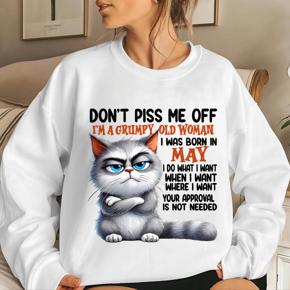 MAY GRUMPY OLD WOMAN CAT T-SHIRT – FUNNY ATTITUDE SHIRT - FOR WOMEN - TLEE05 (SKU2603-319-05)