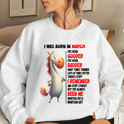 BORN IN MARCH FUNNY SHIRT – GOODER BADDER HUMOR BIRTHDAY TEE - FOR WOMEN - TLEE03 (SKU2603-270-03)