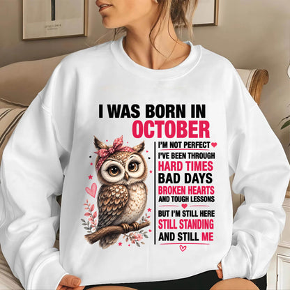 BORN IN OCTOBER – STILL HERE, STILL STANDING - FOR WOMEN - TLEE10 (SKU2605-152-10)