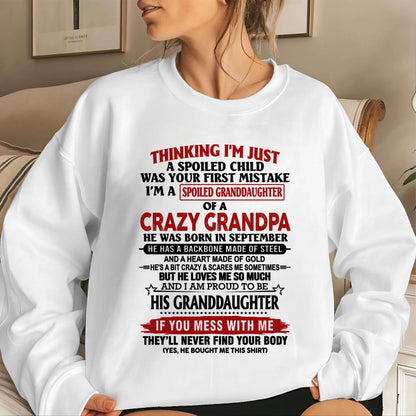 SEPTEMBER - THINKING I’M JUST A SPOILED CHILD WAS YOUR FIRST MISTAKE  I’M A SPOILED GRANDDAUGHTER OF A  CRAZY GRANDPA - FROM GRANDPA - TLEE09 (SKU12-256-09)