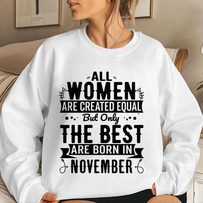 NOVEMBER WOMEN ARE THE BEST KIND - FOR WOMEN - TLEE11 (SKU2605-398-11)